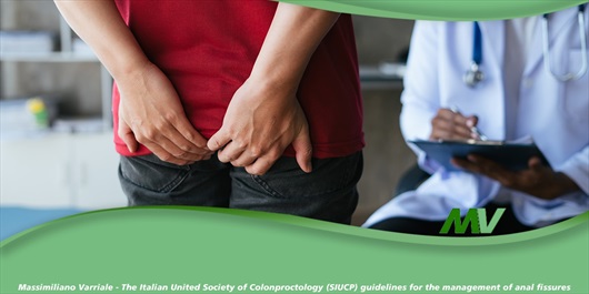 The Italian United Society of Colonproctology (SIUCP) guidelines for the management of anal fissures
